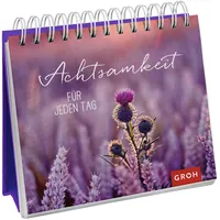 Groh Achtsamkeit für jeden Tag