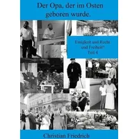 Epubli Der Opa, der im Osten geboren wurde.: