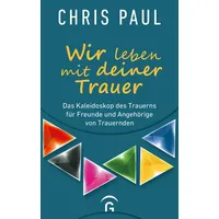 Guetersloher Verlagshaus Wir leben mit deiner Trauer