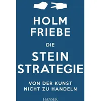 Carl Hanser Verlag Die Stein-Strategie