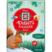 Tessloff Mein WAS IST WAS Adventskalenderbuch 2