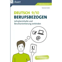 Auer Verlag i.d.AAP LW Deutsch 9-10 berufsbezogen: / Verena