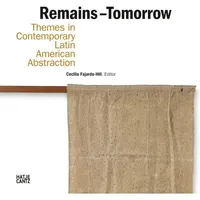 Hatje Cantz Verlag GmbH Remains - Tomorrow: von Sammy