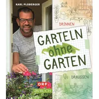 Cadmos Verlag Garteln ohne Garten: