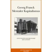 Carl Hanser Verlag Mentaler Kapitalismus: von Georg Franck
