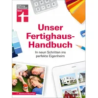 Stiftung Warentest Unser Fertighaus-Handbuch: von Magnus Enxing/ Michael Bruns