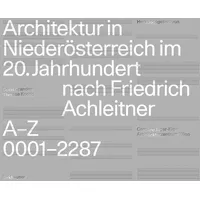 Birkhäuser Verlag GmbH Architektur in Niederösterreich im 20. Jahrhundert
