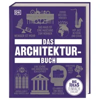 DK Verlag Dorling Kindersley Big Ideas. Das Architektur-Buch