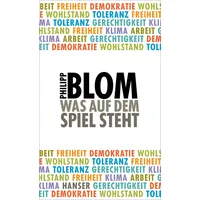 Carl Hanser Verlag Was auf dem Spiel steht