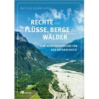 Oekom Verlag GmbH Rechte für Flüsse Berge und Wälder