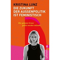 Ullstein Taschenbuch Die Zukunft der Außenpolitik ist feministisch