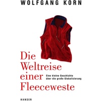Carl Hanser Verlag Die Weltreise einer Fleeceweste