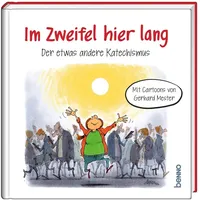 St. Benno Im Zweifel hier lang