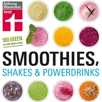 Stiftung Warentest Smoothies, Shakes & Powerdrinks