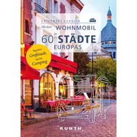 Kunth GmbH & Co. KG KUNTH Mit dem Wohnmobil