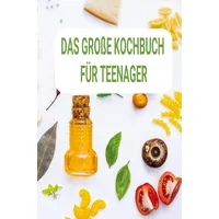Bookmundo Direct Kochbuch für Teenager So schwingst du selbstständig