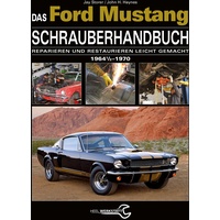 Heel Das Ford Mustang Schrauberhandbuch