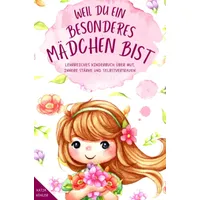 Epubli Weil du ein besonderes Mädchen bist: Lehrreiches Kinderbuch