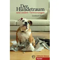 Hueber Der Hundetraum und andere Verwirrungen: