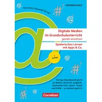 Cornelsen Vlg Scriptor Digitale Medien im Grundschulunterricht gezielt einsetzen