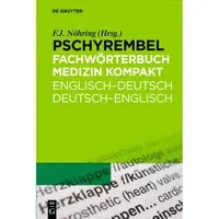 Walter de Gruyter Pschyrembel® Fachwörterbuch Medizin kompakt: Englisch-Deutsch /