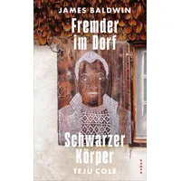 Kampa Verlag Fremder im Dorf / Schwarzer Körper