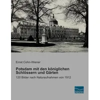 Fachbuchverlag Dresden Potsdam mit den königlichen Schlössern und Gärten