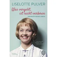Hoffmann und Campe Was vergeht, ist nicht verloren