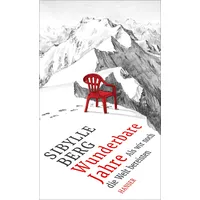 Hanser Fachbuchverlag Wunderbare Jahre: Als wir noch die Welt