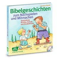 Don Bosco Bibelgeschichten zum Nachspielen und Mitmachen, m. Audio-CD