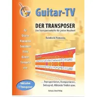 Pomaska-Brand Guitar-TV: Der Transposer - Transponieren, Komponieren, Akkorde finden.
