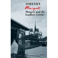 Kampa Verlag Maigret und die kopflose Leiche