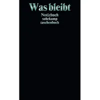 Suhrkamp Notizbuch »Was bleibt«