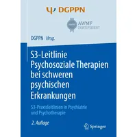 Springer S3-Leitlinie Psychosoziale Therapien bei schweren psychischen Erkrankungen