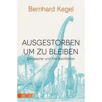 DuMont Buchverlag Ausgestorben, um zu bleiben: