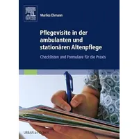 Urban & Fischer/Elsevier Pflegevisite in der ambulanten und stationären