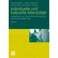VS Verlag für Sozialwissenschaften Individuelle und kulturelle Altersbilder: /