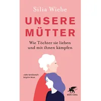 Klett Cotta Unsere Mütter