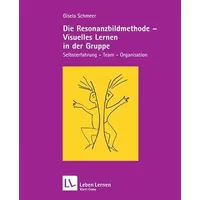 Klett Cotta Die Resonanzbildmethode - Visuelles lernen in der