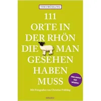 Emons Verlag 111 Orte in der Rhön, die man