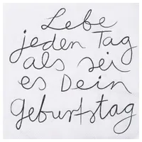 Räder Serviette 33x33cm, Lebe jeden Tag als sei es