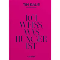 Callwey Ich weiß, was Hunger ist