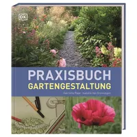 DK Verlag Dorling Kindersley Praxisbuch Gartengestaltung