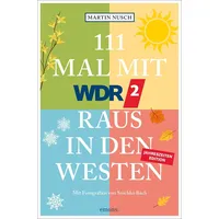 Emons Verlag 111 Mal mit WDR 2 raus in