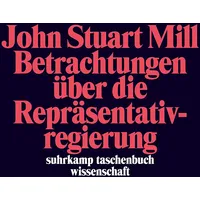 Suhrkamp Betrachtungen über die Repräsentativregierung