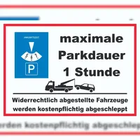 HB-Druck maximale Parkdauer 1 Stunde Parkplatz Schild 42 x