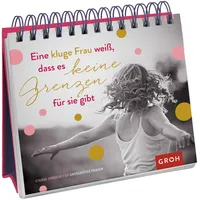 Groh Eine kluge Frau weiß, dass es keine Grenzen
