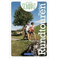 Kümmerly+Frey Erlebnis Schweiz Wandern Rundtouren - Wanderführer