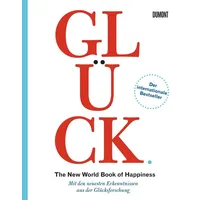 DuMont Buchverlag Glück. The New World Book of Happiness
