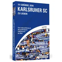 Schwarzkopf 111 Gründe, den Karlsruher SC zu lieben